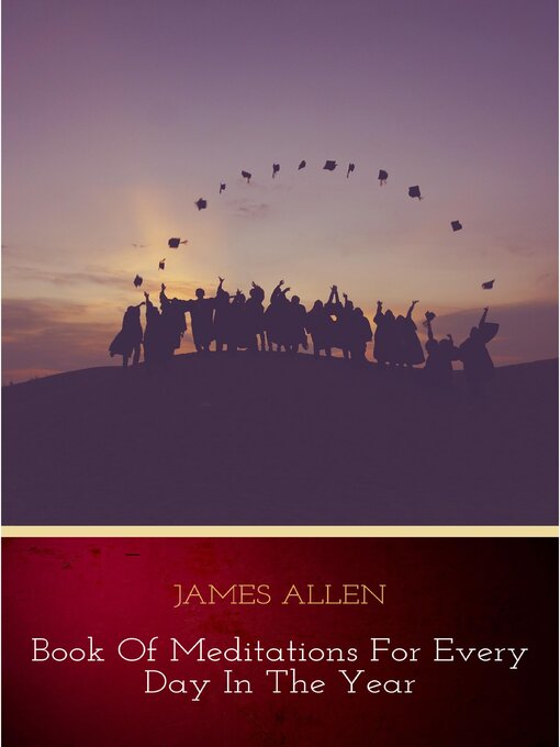 Upplýsingar um James Allen's Book of Meditations For Every Day In the Year eftir James Allen - Biðlisti